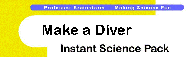 Professor Brainstorm's Science Shop - Make a Diver
