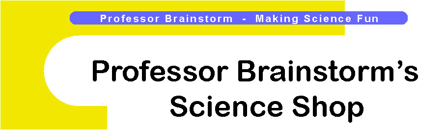 Professor Brainstorm's Science Shop